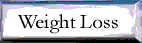 Weight Loss